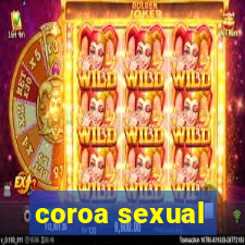 coroa sexual